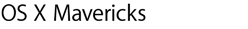 OS X Mavericks